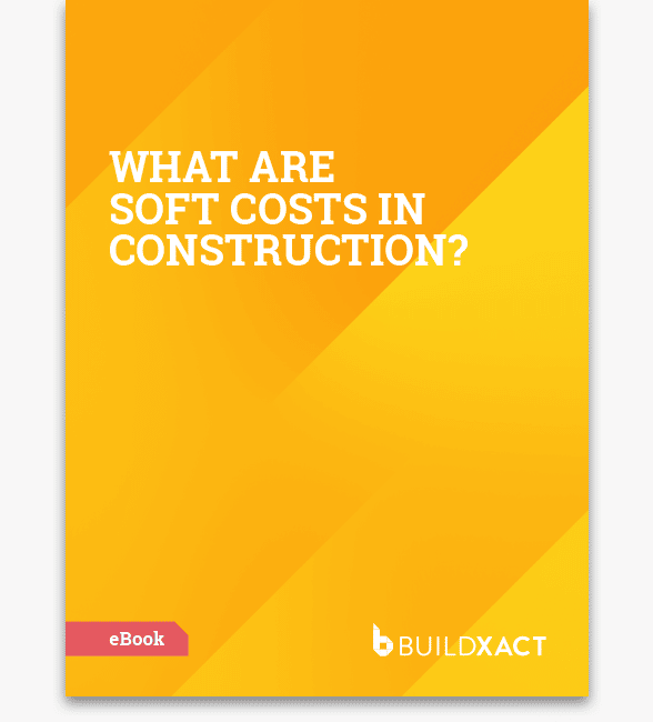 A cover image for our eBook about the soft costs in construction