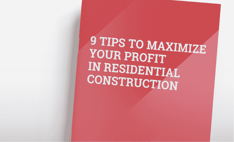 A cover image for our eBook on 9 tips to maxmise residential construction profit