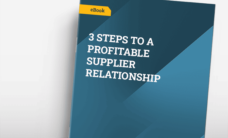 A cover image for our eBook on three steps suppliers can make for profitable relationships