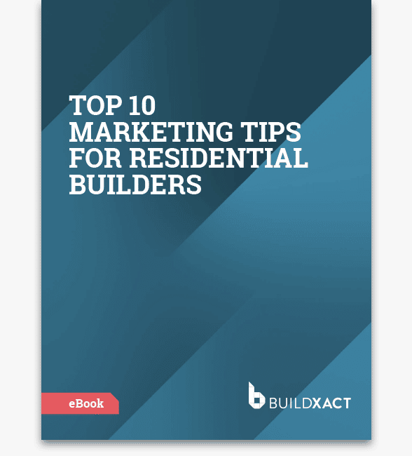 A cover image of our eBook with 10 tips to market a residential construction business