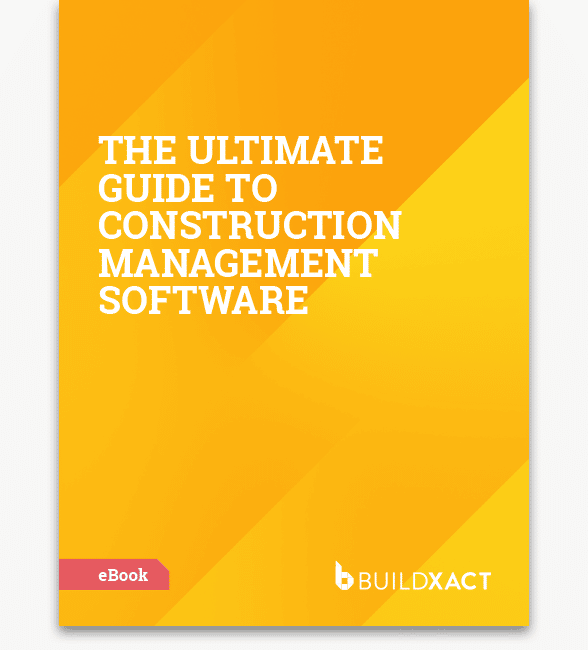 A cover image of Buildxact's eBook guide to construction management software