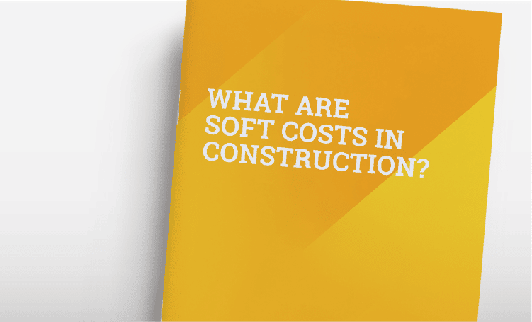 A cover image for our eBook about the soft costs in construction