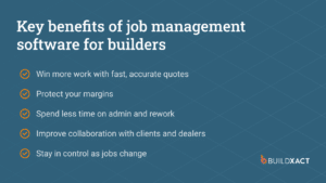 An image listing how job management software helps residential builders.
